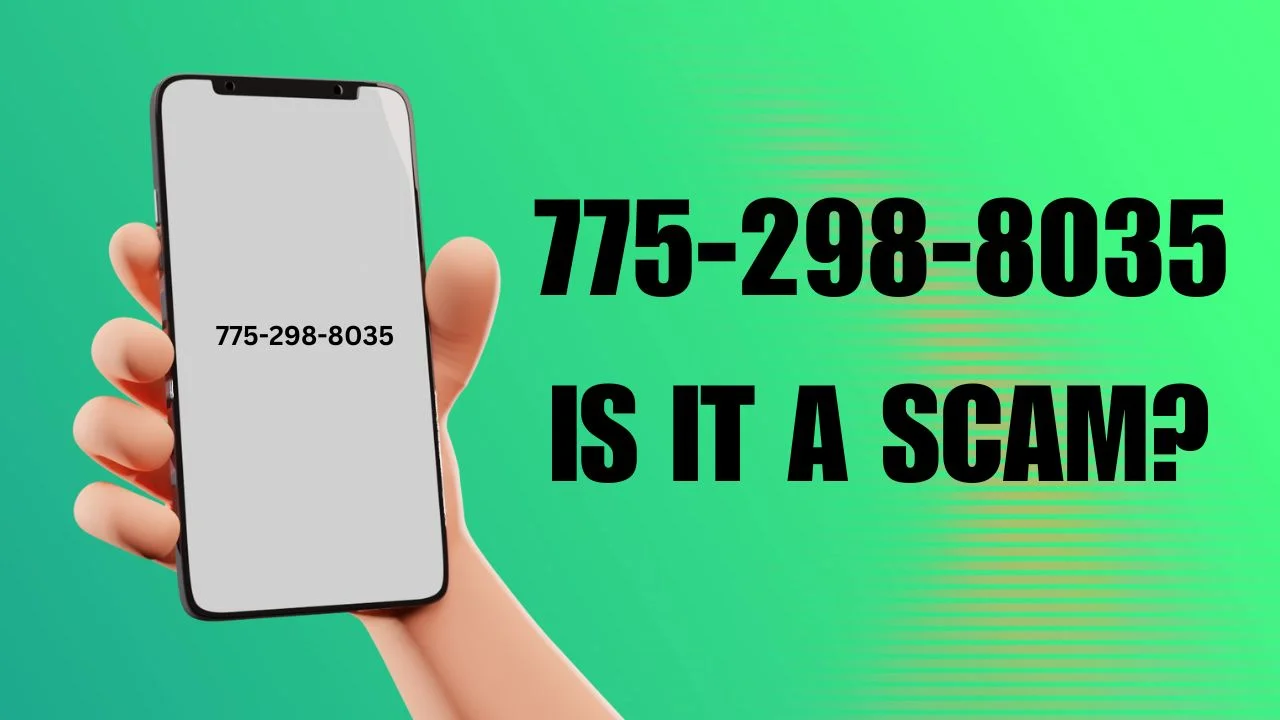 775-298-8035 is it a scam