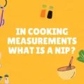 In Cooking Measurements What Is A Nip?