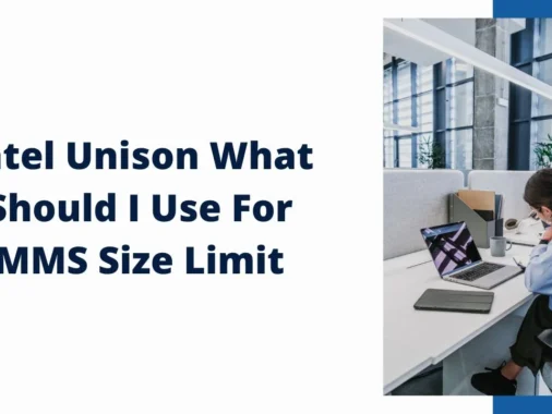 intel unison what should i use for mms size limit