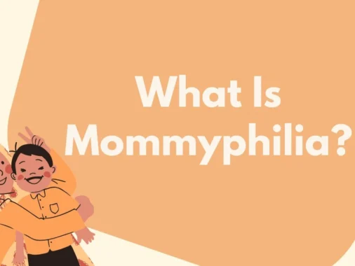 What Is Mommyphilia?