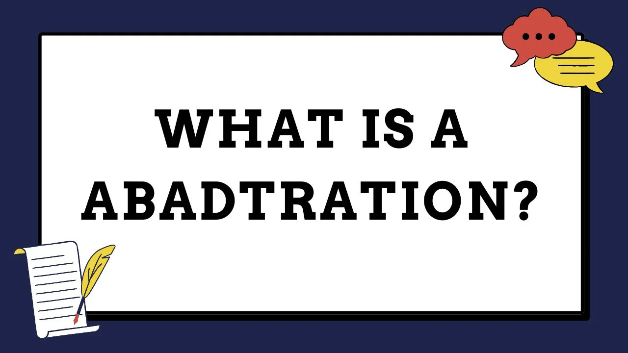 what is a abadtration