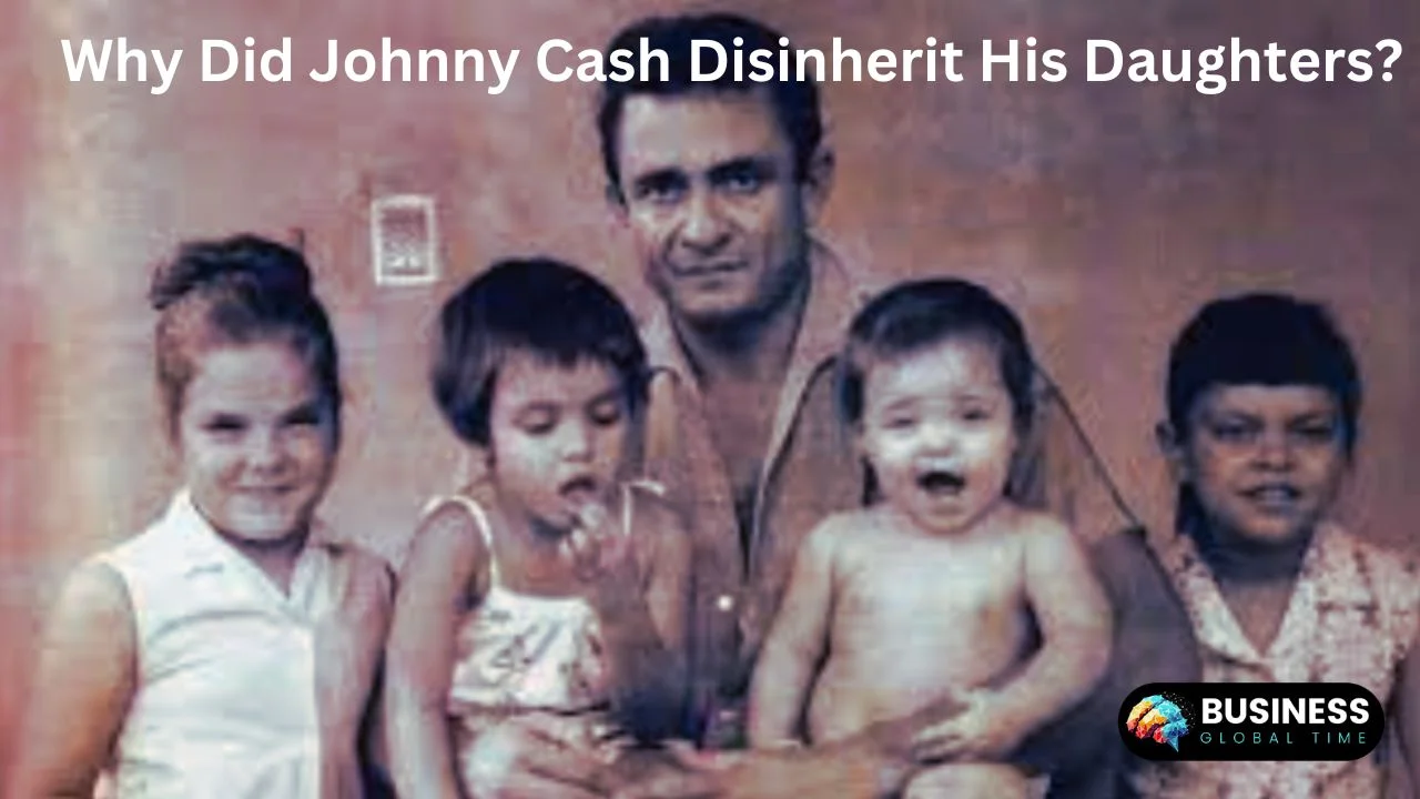 why did johnny cash disinherit his daughters